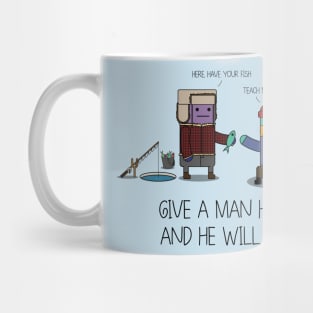 Give A Man His Fish And He Will Eat It Mug